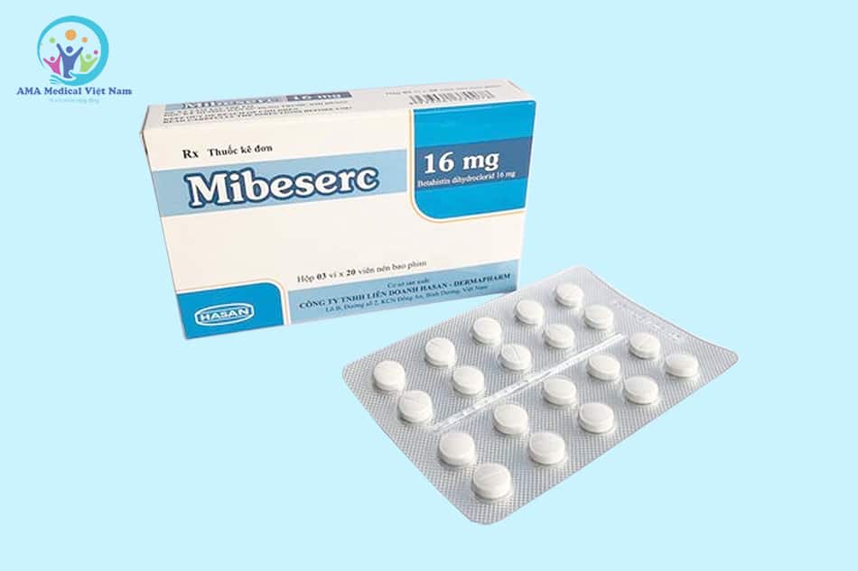 Thuốc Mibeserc cho người mắc hội chứng Meniere